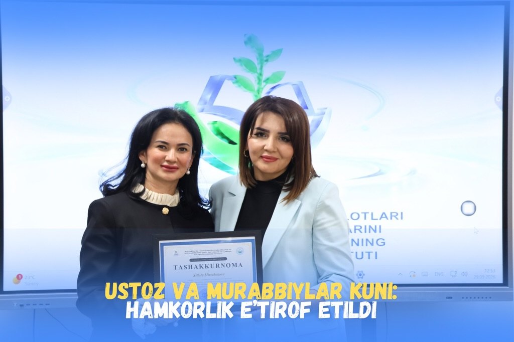 Ustoz va murabbiylar kuni: hamkorlarga tashakkurnoma topshirildi