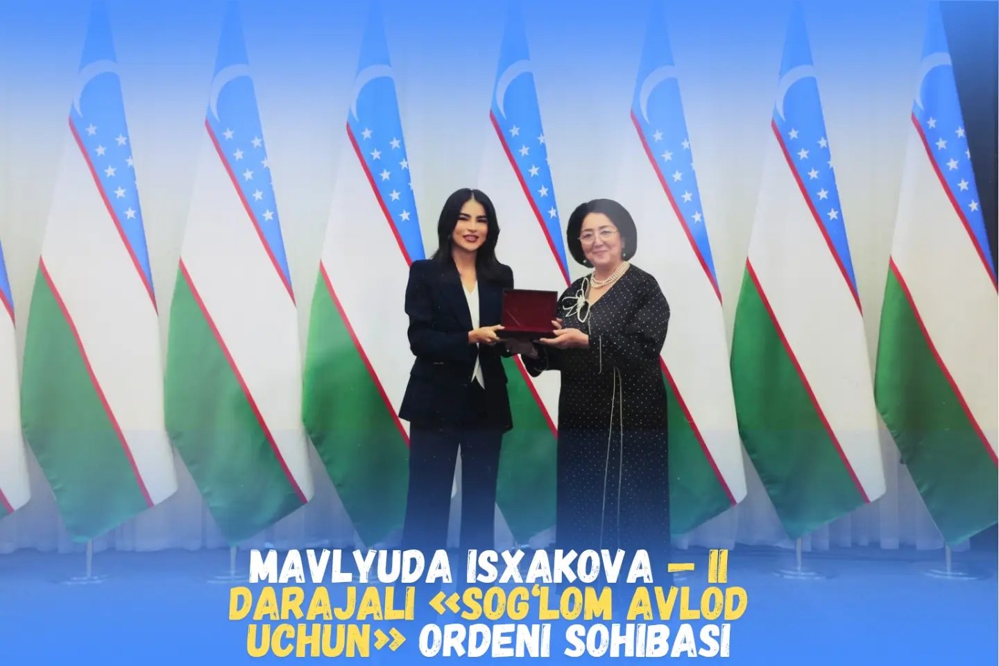 «Sog‘lom avlod uchun» ordeni: Mavlyuda Isxakova taqdirlandi