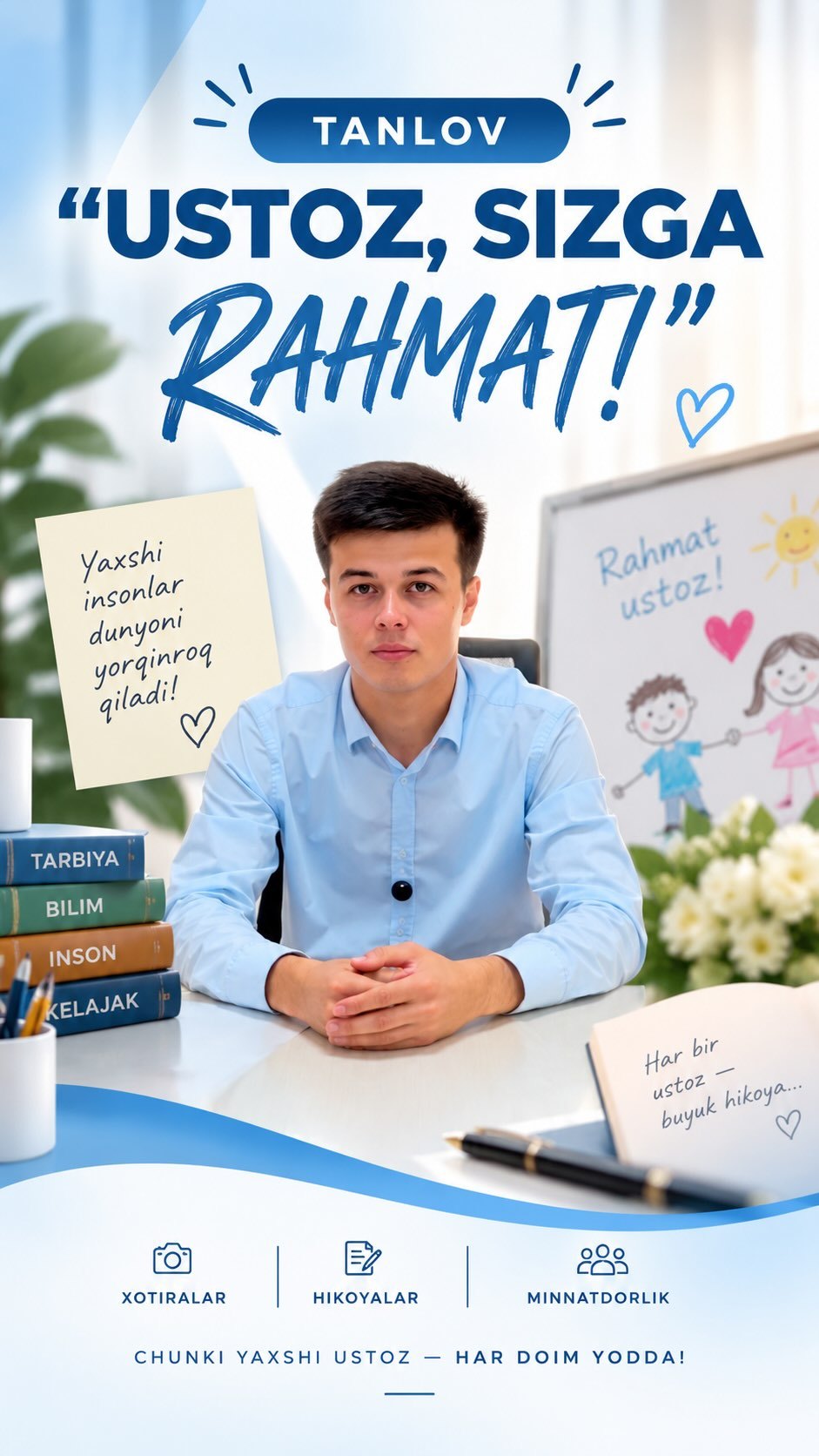 “Ustoz, sizga rahmat!” tanlovini e’lon qilamiz