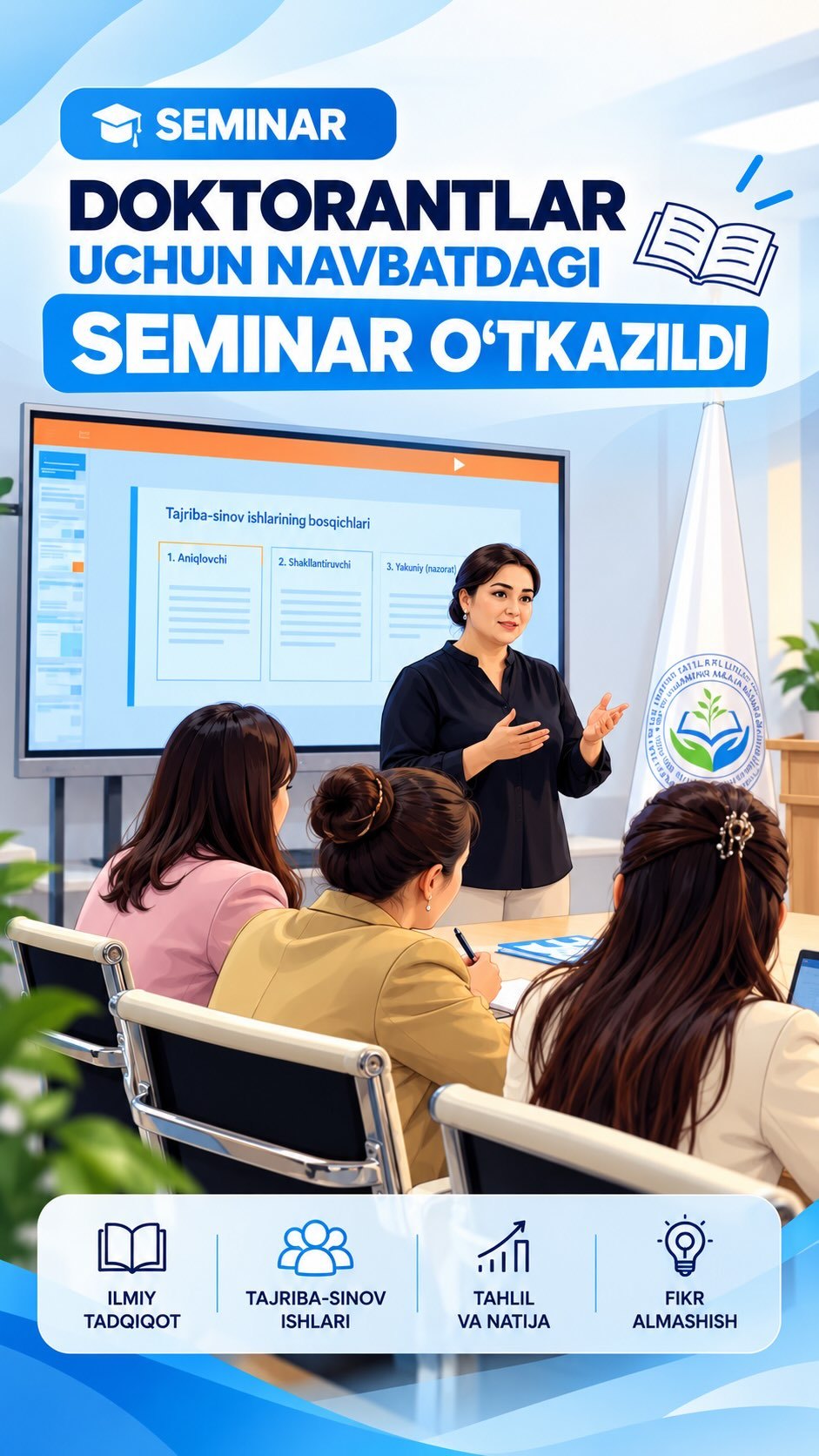 Doktorantlar uchun tajriba-sinov ishlari bo‘yicha seminar o‘tkazildi