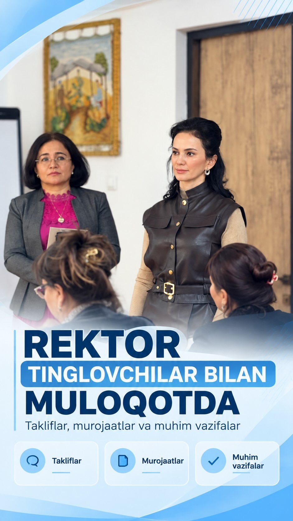 Rektor tinglovchilar bilan muloqotda: takliflar va muhim vazifalar