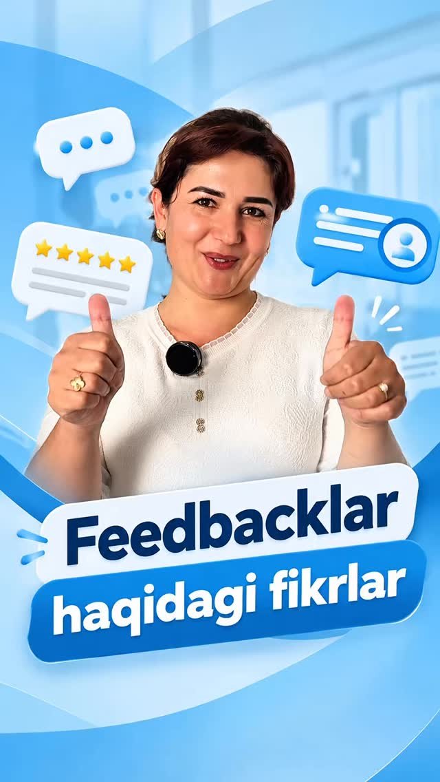 Feedback — rivojlanish sari muhim qadam: tinglovchilar taassurotlari