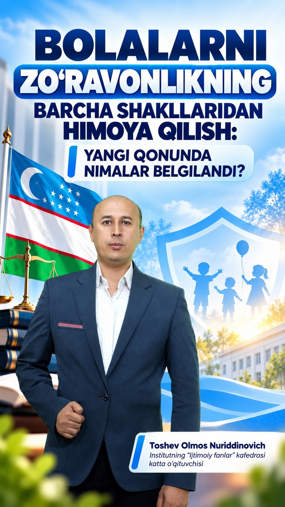 Bolalarni zo‘ravonlikdan himoya qilish: yangi qonundagi o‘zgarishlar