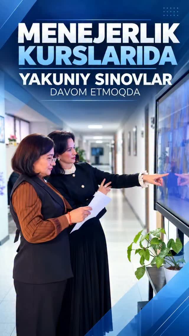 Menejerlik o‘quv kursida yakuniy sinovlar: amaliy taqdimotlar